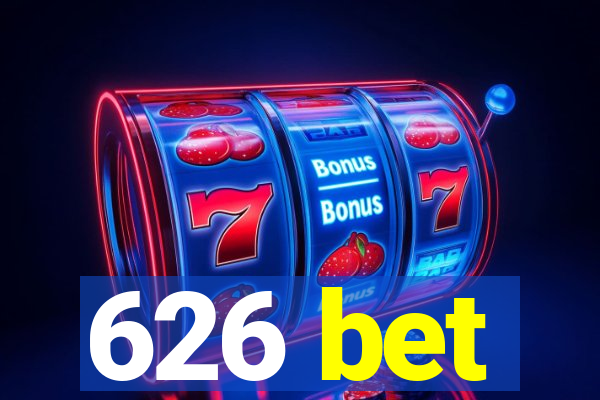 626 bet